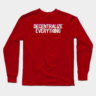 Decentralize Long Sleeve T-Shirt